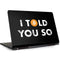 I Told You So Dell Inspiron Skin